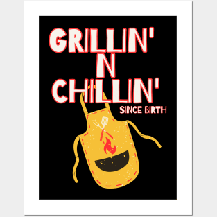 Grillin' n Chillin' | Grilling dad Posters and Art